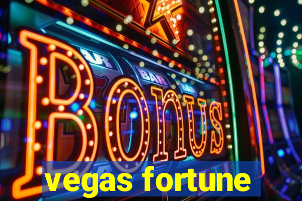 vegas fortune